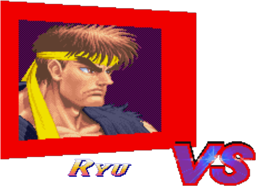 Ryu Vs.